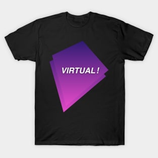 VIRTUAL! - Digital 90s Aesthetic Vaporwave T-Shirt